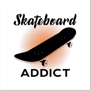 skateboard addict Posters and Art